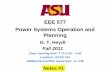 EEE 577 Notes · 2020-01-01 · • Drs. R. Ayyanar and V. Vittal, ASU ... •Laplace transforms •Basic algebraic manipulation •Basic concepts of optimization •The per unit