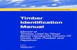 Timber Identification Manual - WWF-Indiaawsassets.wwfindia.org/downloads/imprint_1.pdf · timber species such as Malaysian sal, pynkado, merbau, kusia and different species of acacias,