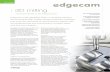 : 3D milling - Hofag · Edgecam also accepts files in the following independent formats: IGES, DXF, VDA, Parasolid ® , STEP AP203 and AP214 files and ACIS. Extensive range of 3D