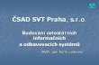 ČSAD SVT Praha, s.rtelematika.cz/download/doc/12b_Kotik_SVT_cz.pdfOd 1994 – v rámci v.o.s. MYPOL řešení a realizace odbavovacího a informačního systému městské hromadné