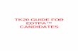TK20 GUIDE FOR EDTPA CANDIDATES · 2019-02-06 · will not need to enter it again in Tk20 unless you create a new registration on edTPA.com for the same assessment or another assessment.