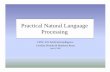 Practical Natural Language Processingpages.cpsc.ucalgary.ca/~jacob/Courses/Winter2000/CPSC533/... · 2000-04-12 · with a relative clause. ... Wh (gapped) - What did you see _? Will