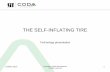 THE SELF-INFLATING TIRE · 2014-01-19 · SIT is an original technology invented and patented by Coda Development. We offer licenses for technology, technical support and cooperation