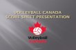 Volleyball Score sheet Presentation Completing the Volleyball Canada Score Sheet · 2019-02-26 · Black ink –alternate ... over and initial the back •Cover the recorded line-up