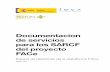 Documentacion de servicios para los SARCF del proyecto FACe · Documentacion de servicios para los SARCF del proyecto FACe Equipo de desarrollo de la plataforma FACe Versión 1.2.4.