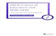 OECD Future of Education and Skills 2030...his or her actions in light of his or her experiences, personal and societal goals, what he or she has been taught and told, and what is