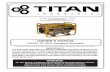OWNER’S MANUAL - Maker of light industrial products ... · TITAN INDUSTRIAL GENERATOR at one time. Do not exceed 2500 Watts on TITAN INDUSTRIAL Generator Model TG 3800 (see wattage