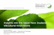Insights into the latest New Zealand viticultural innovations · 2016-06-27 · The New Zealand Institute for Plant & Food Research Limited Insights into the latest New Zealand viticultural