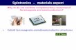 Spintronics -- materials aspectSpintronics -- materials aspectmagnetism.eu/esm/2009/slides/dietl-slides-4.pdf · Spintronics -- materials aspectSpintronics -- materials aspect Why