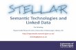 Semantic Technologies and Linked Data · 2013-06-25 · Semantic Technologies and Linked Data Resource Description Framework (RDF) – quick primer [subject] [object] [predicate]