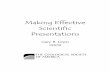 Making Effective Presentations - Geological Society of America · MMaking Effective Scientific Presentations Making Effective Scientific Presentationsaking Effective Scientific Presentations