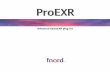 ProEXR - Carl Petersheim · 2013-07-16 · ProEXR by Brendan Bolles Version 1.8 April 4, 2013 fnord software 671 Ashbury Street San Francisco, CA 94117 For support, comments, feature
