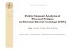 Finite Element Analysis of Thermal Fatigue in Thermal Barrier … · 2009-12-01 · Finite Element Analysis of Thermal Fatigue in Thermal Barrier Coatings (TBC) – COMSOL ® Multiphysics