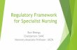 Regulatory Framework for Specialist Nursingansaacademy.co.za/wp-content/uploads/2015/08/Prof-Bhengu.pdf · Expanded Role/Extended Role ... Preventive and Promotive Curative Rehabilitative