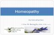 Homeopathyhomeopathyhealingarts.com/wp-content/uploads/2014/03/Homeopat… · homeopathy: History of Homeopathy and its place in the History of Medicine Essential principles of homeopathy