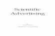 Scientific Advertising - Clix Marketing · 2015-02-22 · ago, the art and science of advertising had been practiced and studied long enough that Hopkins’ conclusions are based