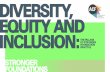 DIVERSITY, EQUITY AND INCLUSION - ACF · 2019-10-02 · ACF is very grateful to the Diversity, Equity and Inclusion (DEI) working group and all those who contributed to its programme