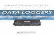 Data Logger Selection GuideTHE VALUE LEADER IN DATA ACQUISITION THE VALUE LEADER IN DATA ACQUISITION DATA LOGGER SOLUTIONS Measurement Computing offers a variety of data logging solutions