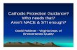 Cathodic Protection Guidance? Who needs that? …neiwpcc.org/tanks2007old/presentations/Cathodic...CP Manual “points-of-clarity” 1. General guidelines for CP – National Standard