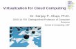 Virtualization for Cloud Computingsahuja/cloudcourse/Virtualization...UNF University of NORTH FLORIDA • Creation of a virtual version of hardware using software. • Runs several