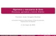Algoritmos y estructuras de datos - UAM Azcaptzalcoacademicos.azc.uam.mx/franz/aed/docs/estructuras.pdf · 5 Algunas funciones como une y cardinalidad sonmuylentas. 6 Las funciones