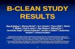 B-CLEAN STUDY RESULTS€¦ · An inadequate level of bowel cleansing also results ... Higher SSP detection ... • Kool-Aid, Jello (not red, purple, blue or green) • Tea, coffee