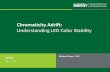 Chromaticity Adrift: Understanding LED Color Stability · 2015-05-11 · 1 Michael Royer, PNNL May 4–7, 2015 Lightfair Chromaticity Adrift: Understanding LED Color Stability