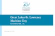 Great Lakes-St. Lawrence Maritime Day · 2017-12-14 · Great Lakes St. Lawrence Governors & Premiers • Formed in June 2015, building on 30 years of work by the Council of Great