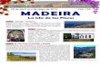 La Isla de las Flores - Arawak Viajes Madeira... · 2019-02-10 · 28 de Abril al 4 de Mayo de 2019 Cód. 158 MADEIRA La Isla de las Flores DIA 28 MADRID - FUNCHAL MEDIA PENSIÓN.