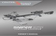 SNIPER - CenterPoint Archery · SNIPER ™ COMPOUND CROSSBOW. READ ALL INSTRUCTIONS AND WARNINGS BEFORE USING If you have any questions about this product or need some help, do not