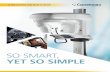 SO SMART, YET SO SIMPLE · 2019-10-10 · CS 9600 SO SMART, YET SO SIMPLE The CS 9600 is smart because it incorporates feedback from ENT professionals like you, who inspired us to