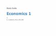 Study Guide Economics 1 - s3.amazonaws.coms3.amazonaws.com/.../2014-02-23_025837_050948-economy-study-g… · Study Guide Economics 1 By A. J. Cataldo II, Ph.D., CPA, CMA. About the