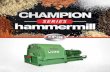 Particle-size reduction is no small feat - CPM Series Hammermill... · 2020-03-19 · Champion Series Hammermill 2 Particle-size reduction is no small feat No matter your industry—from