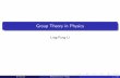 Group Theory in Physics - Department of Physics, NTHUclass/group_theory2012fall/... · group operation. In physical applications, we deal mostly with unitary representations and they