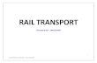 RAIL TRANSPORT RAIL Transport... · TransNamib Parcel Express “OPX” - OPX is reliable and cost-effective parcel express service designed to transport small consignment efficiently