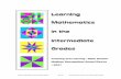 Learning Mathematics in the Intermediate Grades · As students in the intermediate grades deepen their math knowledge in all areas of mathematics they become more confident and adept