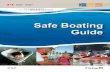 Safe Boating Guide 2009 - BCHighway.com · 2009-12-06 · or contact us. Since this guide is revised from time to time, be sure you have the most recent version. If the Safe Boating