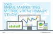 2015 EMAIL MARKETING METRICS BENCHMARK STUDY · 2016-05-18 · Transactional emails performed markedly better than nontransactionals, particularly those sent by the top quartile of