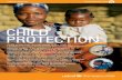 CHILD PROTECTION...CHILD PROTECTION CHILD PROTECTION Child protection, as stipulated in the UNICEF Lesotho’s Country Programme Document (2013-2017) aims to create “The protective
