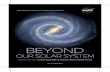 BEYOND - NASA Solar System Exploration€¦ · OUR SOLAR SYSTEM explore at solarsystem.nasa.gov/beyond BEYOND Beyond Our Solar System Our Sun is one of over 100 billion stars in the