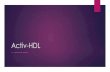 عرض تقديمي في PowerPoint - WordPress.com · Active-HDL 6.3 Setup Active-HDL 6.3.1460 Student Edition Active-HDL Setup Program License Agreement Please read the following