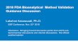 2018 FDA Bioanalytical Method Validation Guidance Discussion · 2018-12-12 · 2018 FDA Bioanalytical Method Validation Guidance Discussion Lakshmi Amaravadi, Ph.D. EBF Conference,