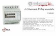 4 Channel Relay module - Velbus...4 Channel Relay module VMB4RY 4 normal open relay contacts: 16A / resistive load 10 different operation modes : moment control, on/off control, start