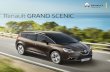 Renault GRAND SCENIC · 2019-10-18 · *Standard on Signature. Comfortable, spacious, and configurable to your needs, the GRAND SCENIC provides added flexible space. Its seven seats