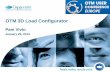 OTM 3D Load Configurator - otmsig.com...3D Load Configurator placement was designed to pack three dimensional rectangular objects into a rectangular container, considering constraints