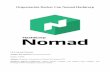 Orquestación Docker Con Nomad Hashicorpinformatica.gonzalonazareno.org/proyectos/2018-19...La herramienta “Nomad Hashicorp”, presenta tener una serie de ventajas e inconvenientes,