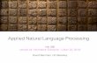 Applied Natural Language Processingpeople.ischool.berkeley.edu/~dbamman/anlp19_slides/24_IE.pdf · Applied Natural Language Processing ... Uniﬁed Medical Language System (UMLS),