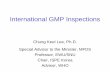 International GMP Inspections - DCVMN...Inspection Dos •Take immediate corrective action when appropriate and ask to have such action in the establishment inspection report •Take