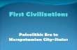Paleolithic Era to Mesopotamian City-States ... Civilization in Mesopotamia City-States of Ancient Mesopotamia