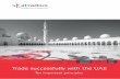 Trade successfully with the UAE - Atradius México...make up the UAE – Abu Dhabi, Dubai, Ajman, Sharjah, Umm al-Qaiwain, al-Fujairah and Ras al-Khaimah – were oases settled by